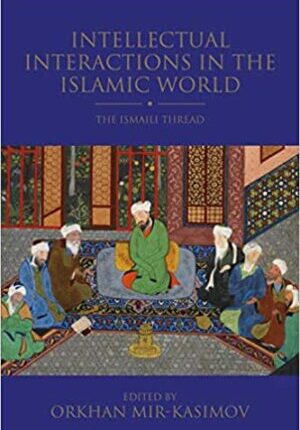 Intellectual Interactions in the Islamic World 